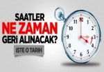 Saatler ne zaman geri alınacak?