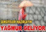 Sağanak Yağış Geliyor