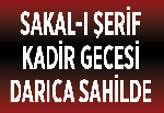 Sakal-ı Şerif Darıca'da