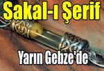 Sakal-ı Şerif yarın Mevlana Cami’nde