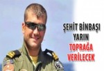 Şehit binbaşı yarın toprağa verilecek