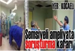 Şemsiyeli ameliyata soruşturma kararı