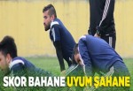 Skor bahane uyum şahane