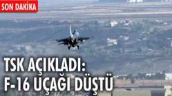 SON DAKİKA F-16 DÜŞTÜ..