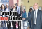 Tarhan oyunu Darıca'da kullandı