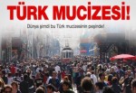 Türk mucizesini dünya araştırıyor