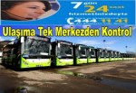 Ulaşıma Tek Merkezden Kontrol