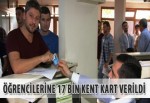 Üniversite öğrencilerine 17 bin Kent Kart verildi