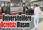 Üniversitelilere ücretsiz ulaşım