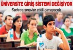 Üniversiteye giriş sistemi değişiyor