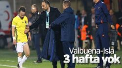 Valbuena ve Isla'nın durumu belli oldu