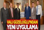 Vali Güzeloğlu’ndan yeni uygulama