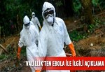 Valillikten Ebola ile ilgili açıklama