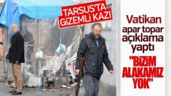 Vatikan'dan kazı açıklaması