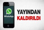 Whatsapp yayından kaldırıldı