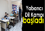 Yabancı Dil Kampı başladı