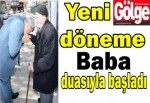 Yeni döneme baba duasıyla başladı