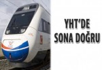 YHT’de sona doğru