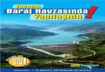 Yuvacık Baraj Havzasında kaçak yapılaşmaya izin yok