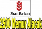 Ziraat Bankası 2500 Memur alacak