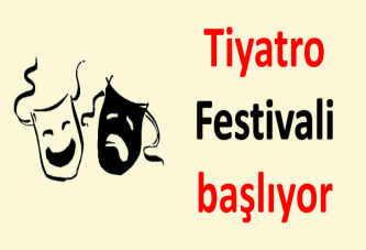 Tiyatro Festivali başlıyor