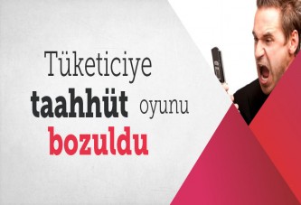 Tüketiciye taahhüt oyunu bozuldu! Ödemeyin...