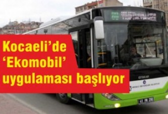 Ulaşımda ‘Ekomobil’ uygulaması başlıyor