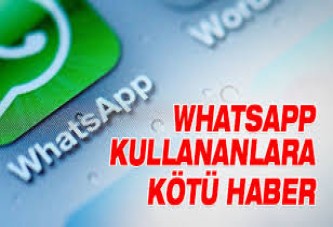 Whatsapp kullananlara kötü haber!