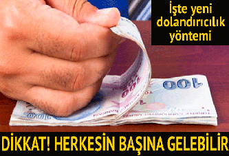 Yeni nesil dolandırıcılık yöntemi