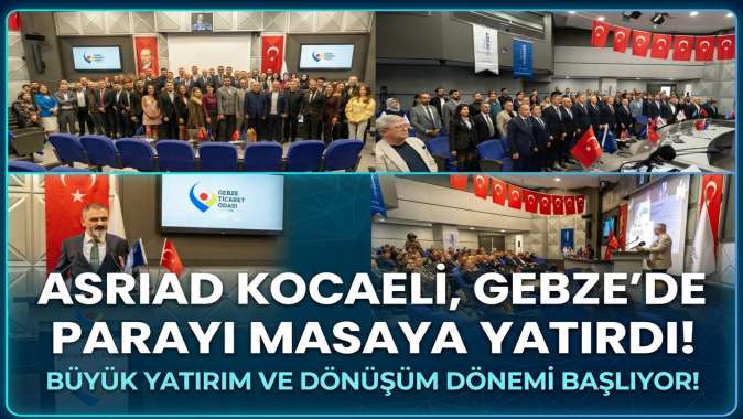 ASRİAD Kocaeli, Gebze’de parayı masaya yatırdı ASRİAD Kocaeli, Gebze’de parayı masaya yatırdı