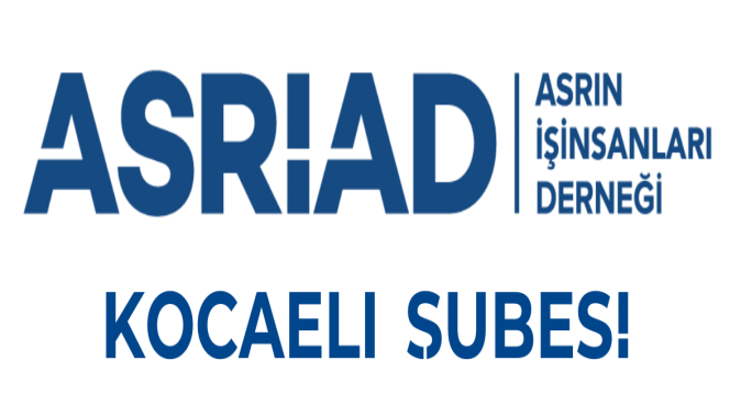 ASRİAD Kocaeli Şubesi'nden Çok Önemli Çalıştay
