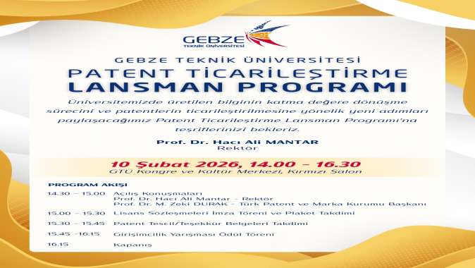 GTÜ’de Bilgi Katma Değere Dönüşüyor: Patent Ticarileşme Lansmanı