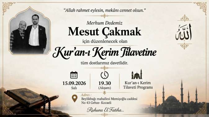 Merhum Mesut Çakmak Dualarla Anılıyor Merhum Mesut Çakmak Dualarla Anılıyor